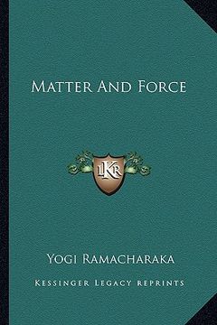 portada matter and force (en Inglés)