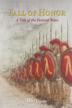 portada Fall of Honor: A Tale of the Persian Wars (en Inglés)