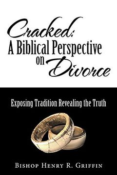 portada Cracked: A Biblical Perspective on Divorce (en Inglés)
