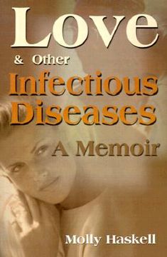 portada love and other infectious diseases: a memoir (en Inglés)
