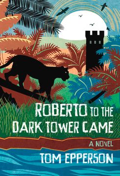 portada Roberto to the Dark Tower Came (en Inglés)