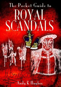 portada The Pocket Guide to Royal Scandals (en Inglés)