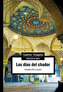 portada Días del Chador, los (Cuadernos Livingstone) (in Spanish)