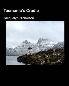 portada Tasmania's Cradle (en Inglés)