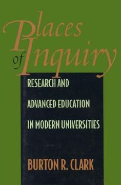 portada places of inquiry: research and advanced education in modern universities (in English)