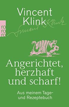 portada Angerichtet, Herzhaft und Scharf! Aus Meinem Tage- und Rezeptebuch (en Alemán)