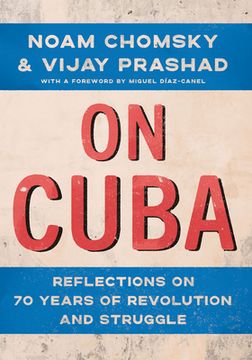 portada On Cuba: Reflections on 70 Years of Revolution and Struggle (en Inglés)