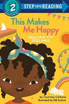 portada This Makes me Happy: Dealing With Feelings (Step Into Reading) 