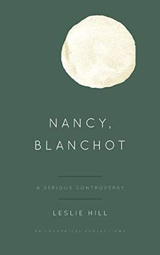 portada Nancy, Blanchot: A Serious Controversy (Philosophical Projections) (en Inglés)