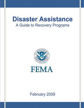 portada Disaster Assistance: A Guide to Recovery Programs (in English)