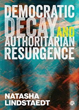 portada Democratic Decay and Authoritarian Resurgence (en Inglés)