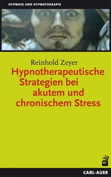 portada Hypnotherapeutische Strategien bei Akutem und Chronischem Stress (Hypnose und Hypnotherapie) (en Alemán)