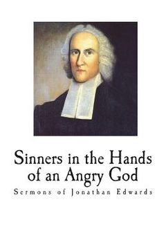 portada Sinners in the Hands of an Angry God: Sermons of Jonathan Edwards (en Inglés)