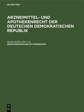 portada Arzneimittel- und Apothekenrecht der Deutschen Demokratischen Republik. Lieferung 3 (en Alemán)