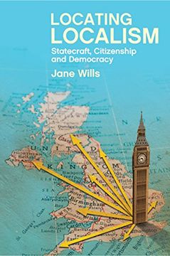 portada Locating localism: Statecraft, citizenship and democracy