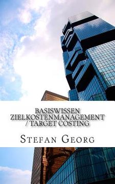portada Basiswissen Zielkostenmanagement / Target Costing (in German)