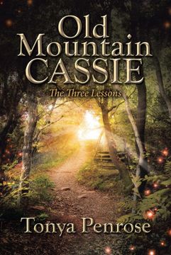 portada Old Mountain Cassie: The Three Lessons (en Inglés)