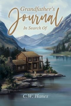portada Grandfather's Journal: In Search Of (en Inglés)