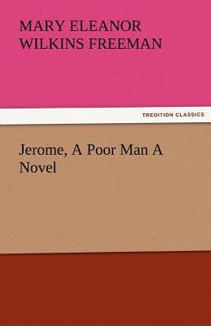 portada jerome, a poor man a novel (en Inglés)