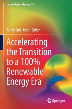 portada Accelerating the Transition to a 100% Renewable Energy Era (en Inglés)