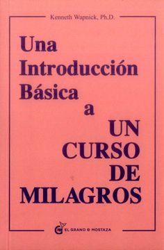 portada Una Introducción Básica a un Curso de Milagros (in Spanish)