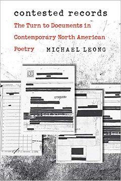 Contested Records: The Turn to Documents in Contemporary North American Poetry (en Inglés)