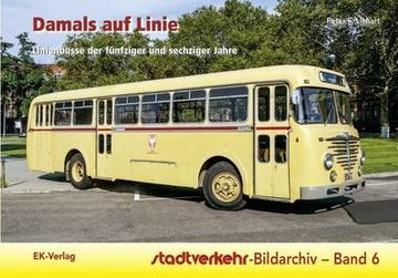 portada Stadtverkehr-Bildarchiv 06. Damals auf Linie (en Alemán)