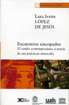 portada Encuentros Sincopados: El Caribe Contemporáneo a Través de sus Prácticas Musicales (Historia) (in Spanish)