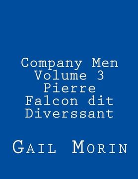 portada Company Men - Volume 3 - Pierre Falcon dit Diverssant
