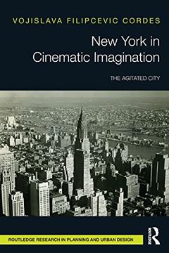 portada New York in Cinematic Imagination (Routledge Research in Planning and Urban Design) 