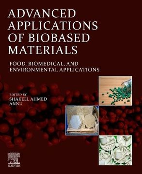 portada Advanced Applications of Biobased Materials: Food, Biomedical, and Environmental Applications (en Inglés)