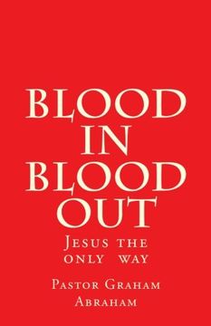 portada Blood In Blood Out: Jesus the only  way