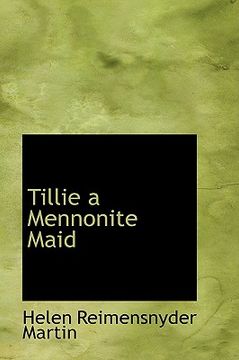 portada tillie a mennonite maid (in English)