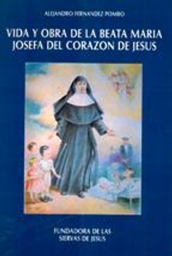 portada Vida y Obra de la Beata Maria Josefa del Corazon de Jesus