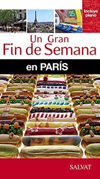 París (Un Gran Fin De Semana En)