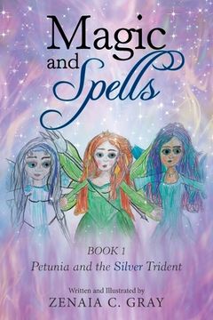 portada Magic and Spells: Petunia and the Silver Trident (en Inglés)
