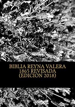 portada Biblia Reina Valera 1865 Revisada: Revision de la Biblia Basada en el Texto Masoretico y Texto Receptus (Bizantino y Peshitta)