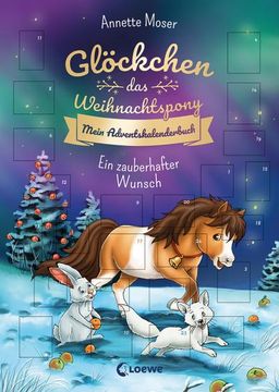 portada Glöckchen, das Weihnachtspony Mein Adventskalenderbuch - ein Zauberhafter Wunsch (in German)