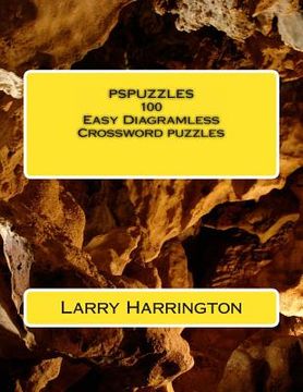 portada PSPUZZLES 100 Easy Diagramless Crossword Puzzles (en Inglés)