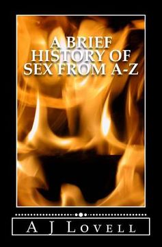 portada A Brief History of Sex From A-Z (en Inglés)