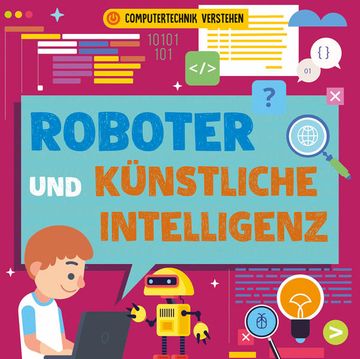 portada Roboter und Künstliche Intelligenz: Computertechnik Verstehen (Corona Sachbücher) (en Alemán)