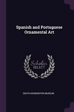 portada Spanish and Portuguese Ornamental art (en Inglés)