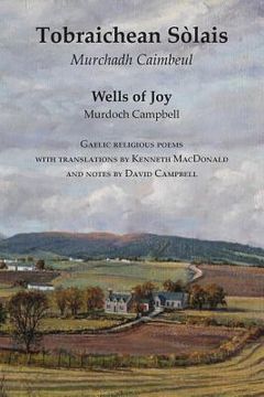 portada Wells of Joy - Tobraichean Solais - Gaelic Religious Poems (en Inglés)