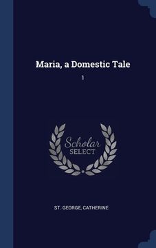 portada Maria, a Domestic Tale: 1