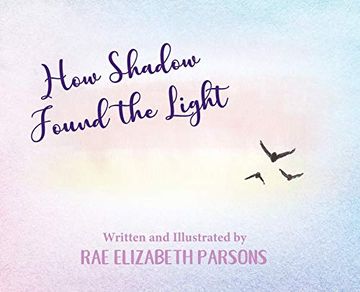 portada How Shadow Found the Light (en Inglés)