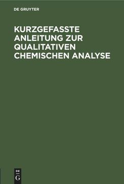 portada Kurzgefasste Anleitung zur Qualitativen Chemischen Analyse (en Alemán)