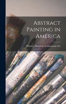 portada Abstract Painting in America (en Inglés)