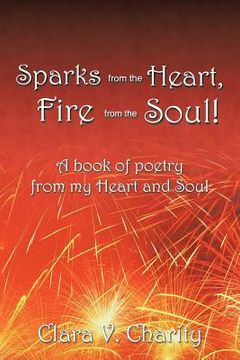 portada sparks from the heart, fire from the soul!