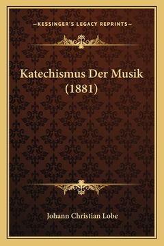 portada Katechismus Der Musik (1881) (en Alemán)