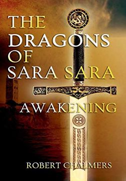 portada The Dragons of Sara Sara - Awakening (in English)